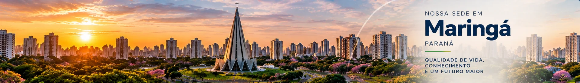 Nossa sede em Maringá, Paraná: vista da cidade ao entardecer com a Catedral Basílica